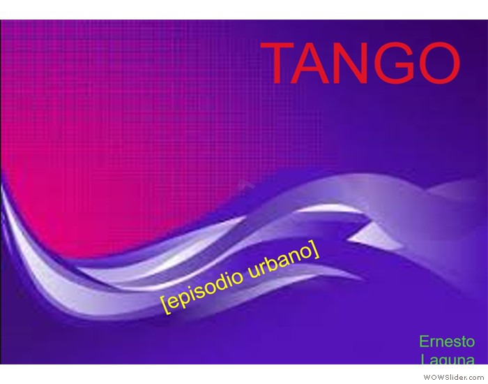 Tango un episodio urbano